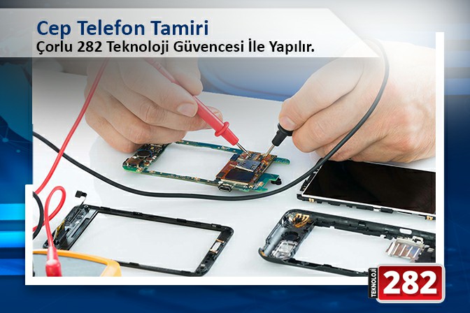 Çorlu Cep Telefon Tamiri